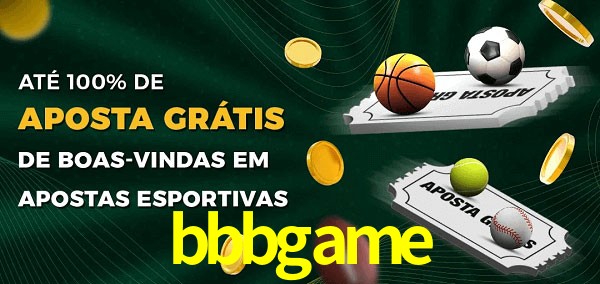 bbbgame Ate 100% de Aposta Gratis